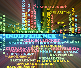 Image showing Indifference multilanguage wordcloud background concept glowing