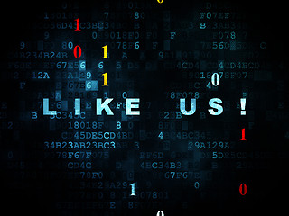 Image showing Social media concept: Like us! on Digital background