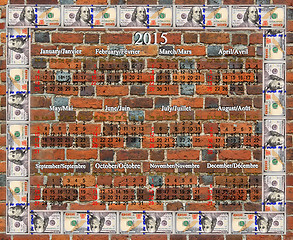 Image showing calendar for 2015 year with frame from the dollars