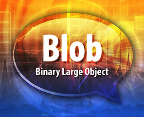 Image showing Blob acronym definition speech bubble illustration