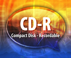 Image showing CD-R acronym definition speech bubble illustration