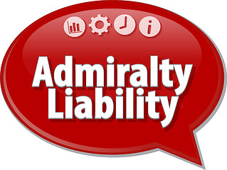 Image showing Admiralty liability Business term speech bubble illustration