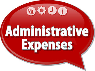 Image showing Administrative Expenses Business term speech bubble illustration