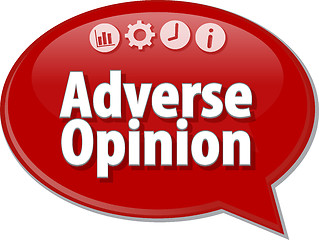 Image showing Adverse opinion Business term speech bubble illustration