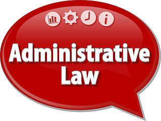 Image showing Administrative Law Business term speech bubble illustration