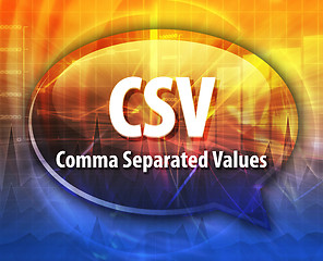 Image showing CSV acronym definition speech bubble illustration