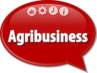 Image showing Agribusiness Business term speech bubble illustration