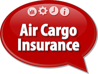 Image showing Air Cargo Insurance Business term speech bubble illustration