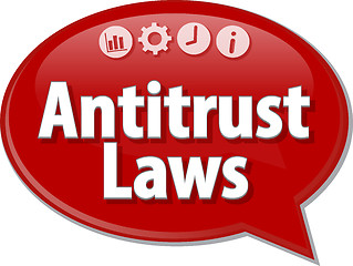 Image showing Antitrust Laws Business term speech bubble illustration