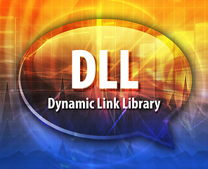 Image showing DLL acronym definition speech bubble illustration