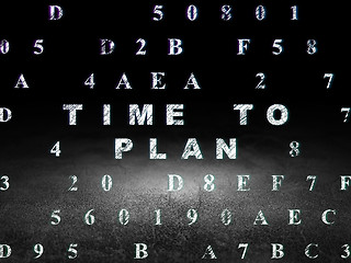 Image showing Time concept: Time to Plan in grunge dark room