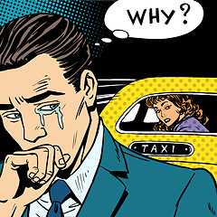 Image showing man weeps his woman is leaving by taxi