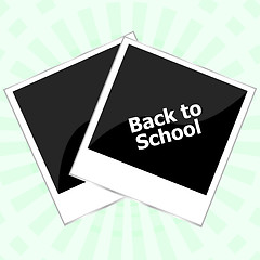 Image showing photo frame with back to school words