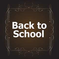 Image showing back to school calligraphic designs, retro style elements, typographic and education concept 