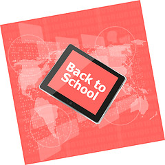 Image showing Tablet PC set with back to school word on it, education concept