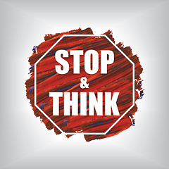 Image showing Stop and think on acrylic background