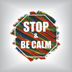 Image showing Stop and be calm on acrylic background