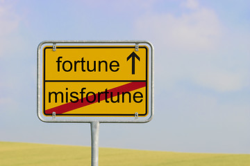 Image showing Sign misfortune fortune