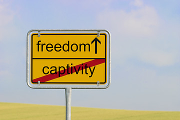 Image showing Sign captivity freedom