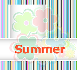 Image showing Summer theme with floral over bright multicolored background, summer flowers, holiday card