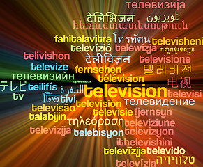 Image showing Television multilanguage wordcloud background concept glowing