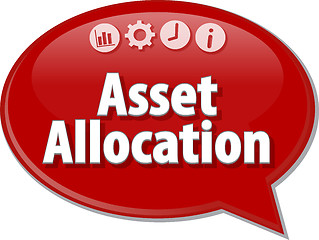 Image showing Asset Allocation  Business term speech bubble illustration