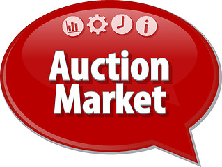 Image showing Auction Market  Business term speech bubble illustration