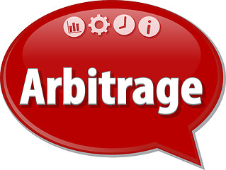 Image showing Arbitrage Business term speech bubble illustration