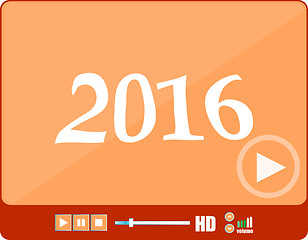 Image showing Media player interface, web player isolated on white with a 2016 sign, holiday icon