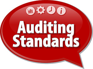 Image showing Auditing Standards  Business term speech bubble illustration