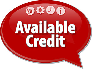 Image showing Available Credit  Business term speech bubble illustration