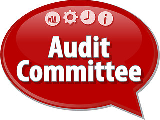 Image showing Audit Committee Finance Business term speech bubble illustration