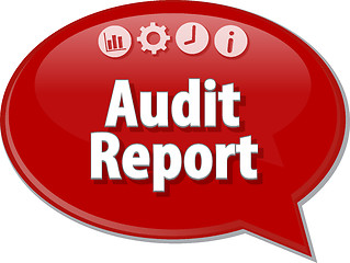 Image showing Audit Report Finance Business term speech bubble illustration