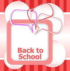 Image showing back to school. Design elements, speech bubble for the text, education concept