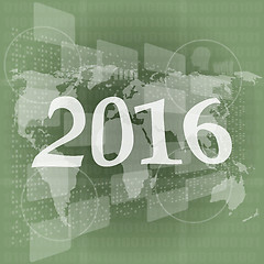 Image showing happy new year 2016 on business digital touch screen