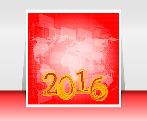 Image showing world map on business digital touch screen, happy new year 2016 concept