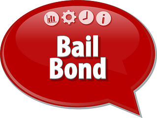 Image showing Bail Bond  Business term speech bubble illustration