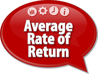 Image showing Average Rate Return Business term speech bubble illustration