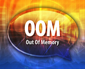 Image showing OOM acronym definition speech bubble illustration
