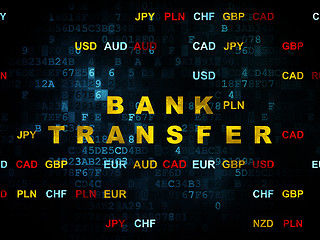 Image showing Money concept: Bank Transfer on Digital background