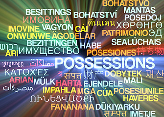 Image showing Possessions multilanguage wordcloud background concept glowing