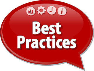 Image showing Best Practices  Business term speech bubble illustration