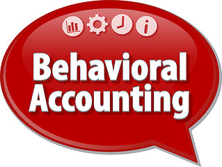 Image showing Behavioral Accounting  Business term speech bubble illustration