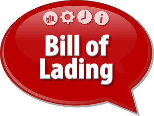 Image showing Bill of Lading Business term speech bubble illustration