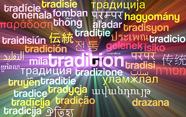 Image showing Tradition multilanguage wordcloud background concept glowing