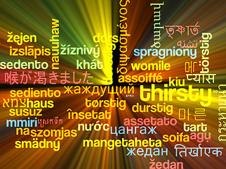 Image showing Thristy multilanguage wordcloud background concept glowing