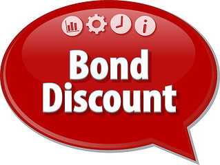 Image showing Bond Discount  Business term speech bubble illustration