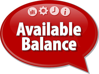 Image showing Available Balance  Business term speech bubble illustration