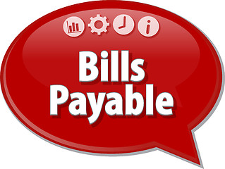 Image showing Bills Payable  Business term speech bubble illustration
