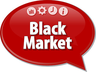 Image showing Black Market  Business term speech bubble illustration